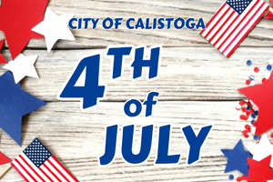 photo that says "city of calistoga, 4th of july"